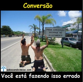 conversao-voce-esta-fazendo-isso-errado placa-aviso-conversao